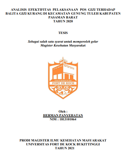 Analisis Efektivitas Pelaksanaan Pos Gizi Terhadap Balita Gizi Kurang Di Kecamatan Gunung Tuleh Kabupaten Pasaman Barat Tahun 2020
