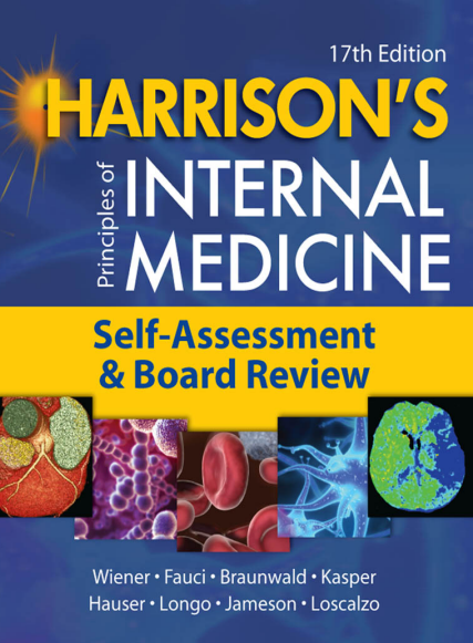 Harisson's Principles of Internal Medicine: Self-Assessment & Board Review 17th Edition