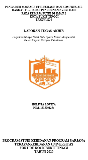 Pengaruh Massage Effleurage dan Kompres Air Hangat Terhadap Penurunan Nyeri Haid Pada Remaja Putri di SMAN 2 Kota Bukittinggi Tahun 2020