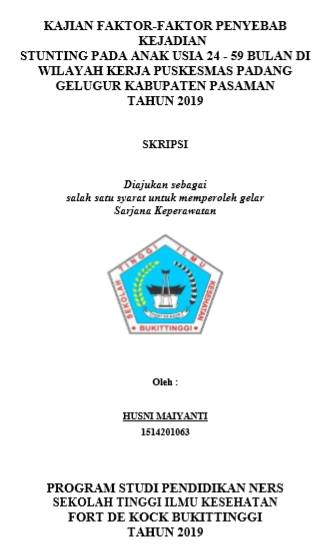 Kajian Faktor  Faktor Penyebab Kejadian Stunting pada Anak Usia 24  59 Bulan di Wilayah Kerja Puskesmas Padang Gelugur Kabupaten Pasaman Tahun 2019