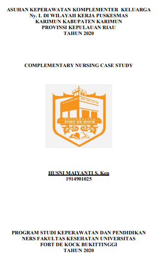 Asuhan Keperawatan Komplementer Keluarga Ny. L Di Wilayah Kerja Puskesmas Karimun Kabupaten Karimun Provinsi Kepulauan Riau Tahun 2020