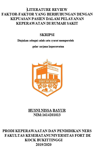 Literature Review : Faktor-Faktor Yang Berhubungan Dengan Kepuasan Pasien Dalam Pelayanan Keperawatan Di Rumah Sakit
