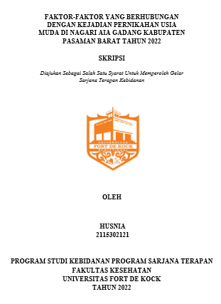 Faktor-Faktor Yang Berhubungan Dengan Kejadian Pernikahan Usia Muda Di Nagari Aia Gadang Kabupaten Pasaman Barat Tahun 2022