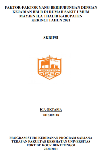 Faktor-Faktor Yang Berhubungan Dengan Kejadian BBLR Di Rumah Sakit Umum Mayjen H.A Thalib Kabupaten Kerinci Tahun 2021
