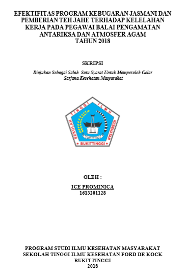 Efetifitas  Program  Kebugaran  Jasmani  Dan  Pemberian  Teh  Jahe Kelelahan  Kerja Pada Pegawai Balai Pengamatan Antariksa Dan Atmosfer Agam Tahun 2018