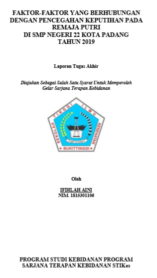 Faktor-Faktor yang Berhubungan dengan Pencegahan Keputihan Pada Remaja Putri di  SMP Negeri 22 Kota Padang Tahun 2019