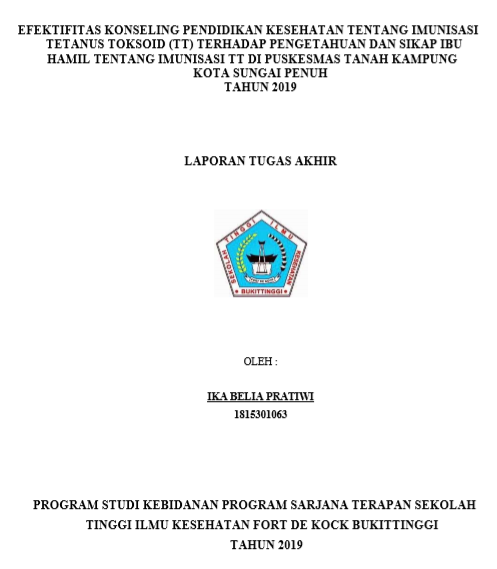 Efektifitas Konseling Pendidikan Kesehatan Tentang Imunisasi Tetanus Toksoid (TT) Terhadap Pengetahuan dan Sikap Ibu Hamil Tentang Imunisasi TT di Puskesmas Tanah Kampung Kota Sungai Penuh Tahun 2019