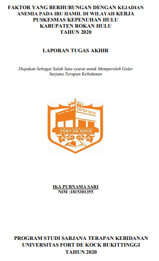 Faktor yang Berhubungan dengan Kejadian Anemia pada Ibu Hamil di Puskesmas Kepenuhan Hulu Tahun 2020