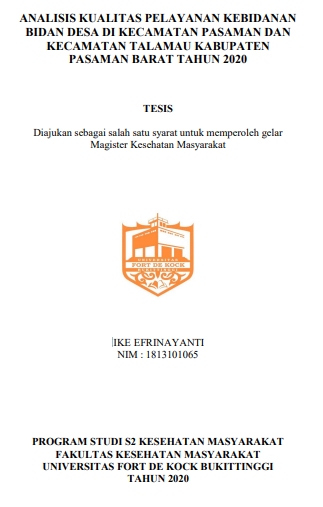 Analisis Kualitas Pelayanan Kebidanan Bidan Desa di Kecamatan Pasaman dan Kecamatan  Talamau Kabupaten Pasaman Barat Tahun 2020