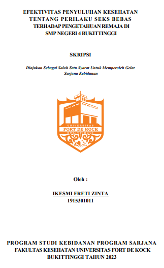 Efektivitas Penyuluhan Kesehatan Tentang Perilaku Seks Bebas Terhadappengetahuan Remajadi Smp Negeri 4 Bukittinggi