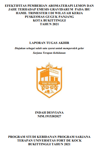 Efektifitas Peberian Aromaterapi Lemon dan Jahe Terhadap Mual Muntah Pada Ibu Hamil Trimester I Di Puskesmas Guguk Panjang kota Bukittinggi Tahun 2021