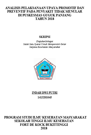 Analisis Pelaksanaan Upaya Promotif Dan Preventif Pada Penyakit Tidak Menular Di Puskesmas Guguk Panjang Tahun 2018