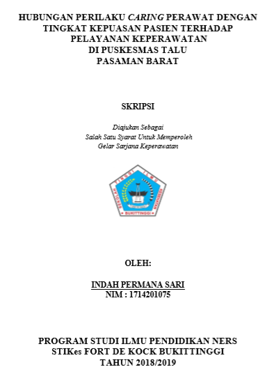 Hubungan Perilaku Caring Perawat dengan Tingkat Kepuasan Pasien Terhadap Pelayanan Keperawatan di Puskesmas Talu Pasaman Barat Tahun 2019