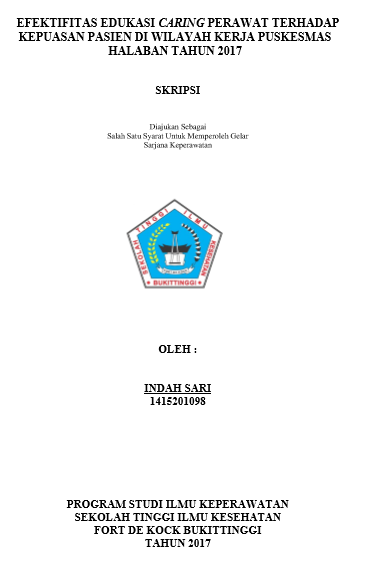 Efektifitas Edukasi Caring Perawat terhadap Kepuasan Pasien di Wilayah Kerja Puskesmas Halaban Kabupaten Lima Puluh Kota Tahun 2017
