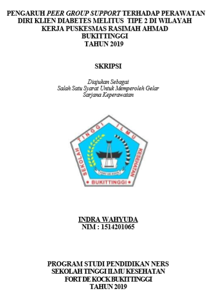 Pengaruh Peer Group Support Terhadap Perawatan Diri Klien Diabetes Melitus Tipe 2 Di Wilayah Puskesmas Rasimah Ahmad Bukittinggi Tahun 2019