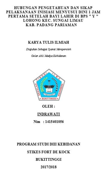 Faktor-faktor Yang Berhubungan Dengan Pelaksanaan Inisiasi Menyusui Dini 1 (satu) Jam Pertama Setelah Bayi Lahir Di BPS  desa Lohong Kec. Sungai Limau Kab. Padang Pariaman Tahun 2017