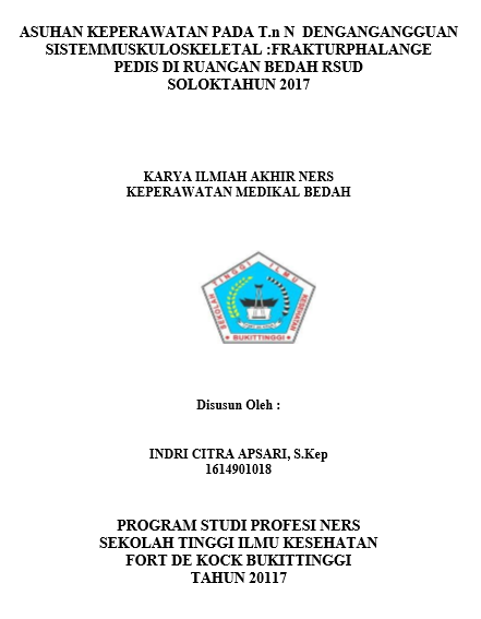 Asuhan  Keperawatan pada Tn.N Dengan Gangguan Sistem Muskuloskeletal  ; fraktur  phalange pedis   Di RSUD Solok Tahun 2017