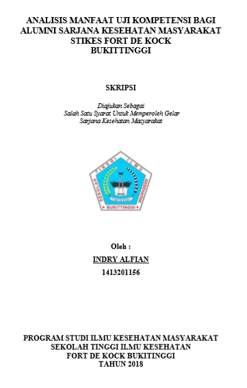 Analisis Manfaat Uji Kompetensi Bagi Alumni Sarjana Kesehatan Masyarakat STIKes Fort De Kock Bukittinggi Tahun 2018