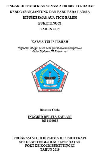 Pengaruh Pemberian Senam Aerobik Terhadap Kebugaran Jantung dan Paru pada Lansia di Puskesmas Aua Tigo Baleh  Bukittinggi Tahun 2019