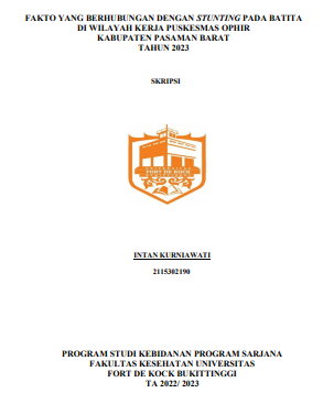 Faktor Yang Berhubungan Dengan Stunting Pada Batita Di Wilayah Kerja Puskesmas Ophir Kabupaten Pasaman Barat Tahun 2023