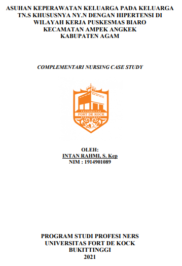 Asuhan Keperawatan Keluarga Pada Keluarga Tn.S Khususnya Ny.N dengan Hipertensi Di Wilayah Kerja Puskesmas Biaro Kecamatan Ampek Angkek Kabupaten Agam Tahun 2020