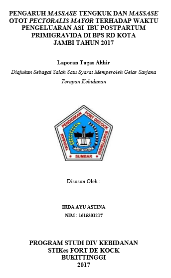 Pengaruh Massase Tengkuk Dan Massase Otot Pectoralis Mayor Terhadap Waktu Pengeluaran Asi Pada Ibu Post Partum Primigravida Di Bps Rd Kota Jambi Tahun 2017