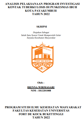 Analisis Pelaksanaan Program Investigasi Kontak Tuberkulosis Di Puskesmas Ibuh Kota Payakumbuh Tahun 2022