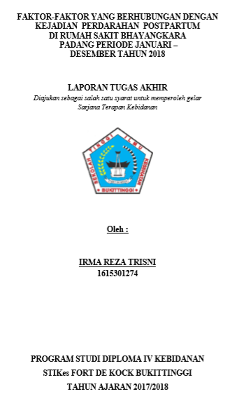 Faktor-faktor yang berhubungan dengan kejadian perdarahan postpartum di Rumah Sakit Bhayangkara Padang Periode Januari-Desember tahun 2017