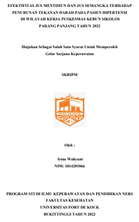 Efektifitas Jus Mentimun Dan Jus Semangka Terhadap Penurunan Tekanan Darah Pada Pasien Hipertensi Di Wilayah Kerja Puskesmas Kebun Sikolos Padang Panjang Tahun 2022