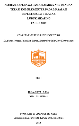 Asuhan Keperawatan Keluarga Ny.S Dengan Terapi Komplementer Pada  Masalah Hipertensi di Tikalak Lubuk Sikaping Tahun 2019