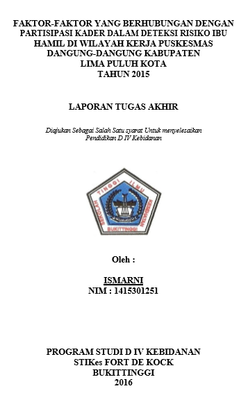 Faktor-faktor yang Berhubungan dengan Partisipasi Kader dalam Deteksi Risiko Ibu Hamil di Wilayah Kerja Puskesmas Dangung-dangung Kabupaten Lima Puluh Kota Tahun 2015