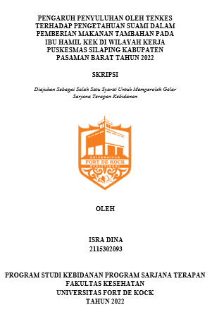 Pengaruh Penyuluhan Oleh Tenkes Terhadap Pengetahuan Suami Dalam Pemberian Makanan Tambahan Pada Ibu Hamil KEK Di Wilayah Kerja Puskesmas Silaping Kabupaten Pasaman Barat Tahun 2022