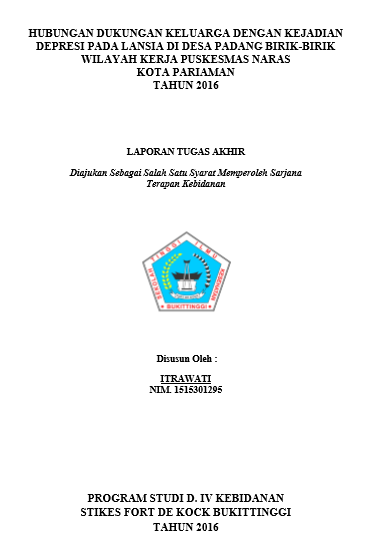 Hubungan Dukungan Keluarga Dengan Kejadian Depresi Pada Lansia di Desa Padang Birik-Birik Wilayah Kerja Puskesmas Naras Kota Pariaman Tahun 2016