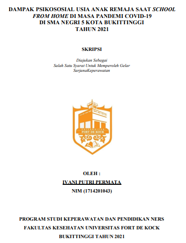 Dampak Psikososial Anak Sekolah Saat School From Home Di Masa Pandemic Covid-19 Di SMA Negeri 5 Kota Bukittinggi Tahun 2021