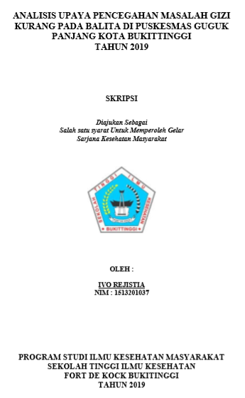 Analisis Upaya Pencegahan Masalah Gizi Kurang Pada Balita Di Puskesmas Guguk Panjang Tahun 2019