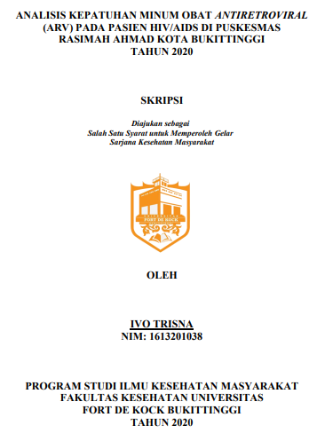 Analisis Kepatuhan Minum Obat Antiretroviral (ARV) Pada Pasien HIV/AIDS di Puskesmas Rasimah Ahmad Kota Bukittinggi Tahun 2020