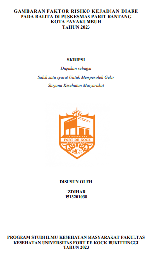 Gambaran Faktor Risiko Kejadian Diare Pada Balita Di Puskesmas Parit Rantang Kota Payakumbuh Tahun 2022