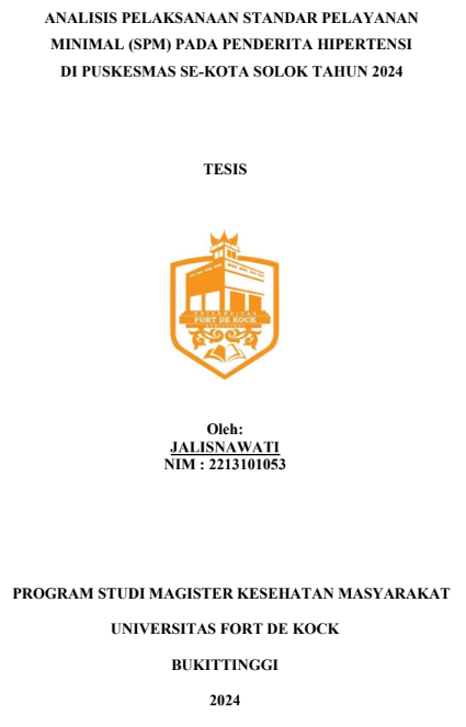 Analisis Pelaksanaan Standar Pelayanan Minimal (SPM) Pada Penderita Hipertensi Di Puskesmas Se-Kota Solok Tahun 2024