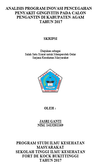Analisis Program  Inovasi  Pencegahan Penyakit Gingivitis Pada  Calon Pengantin Di Kabupaten Agam Tahun 2017