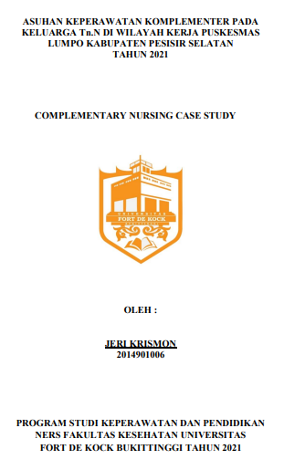 Asuhan Keperawatan Komplementer Pada Keluarga Tn.N Di Wilayah Kerja Puskesmas Lumpo Kabupaten Pesisir Selatan Tahun 2021