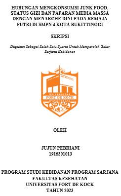 Hubungan Mengkonsumsi Junk Food, Status Gizi Dan Paparan Media Massa Dengan Menarche Dini Pada Remaja Putri Di SMP N 4 Kota Bukittinggi