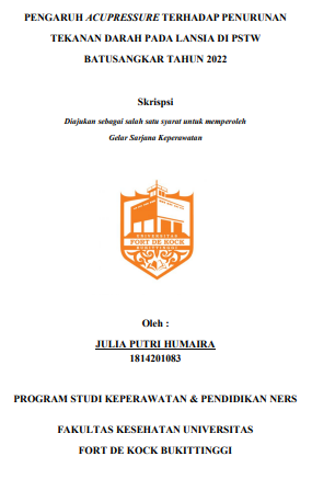 Pengaruh Acupressure Terhadap Penurunan Tekanan Darah Pada Lansia Di Pstw Batusangkar Tahun 2022
