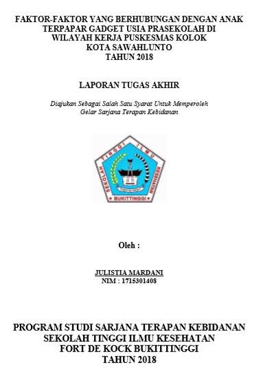 Faktor-Faktor yang Berhubungan dengan Anak Terpapar Gadget Usia Pra-Sekolah di Wilayah Kerja Puskesmas Kolok Tahun 2018