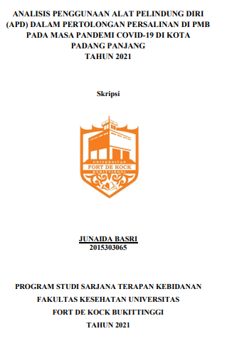 Analisis Penggunaan Alat Pelindung Diri (APD) Dalam Pertolongan Persalinan Di PMB Pada Masa Pandemi Covid-19 Dikota Padang Panjang Tahun 2021