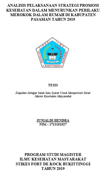 Analisis Pelaksanaan Strategi Promkes Dalam Menurunkan Perilaku Merokok Dalam Rumah Di Kabupaten Pasaman Tahun 2019