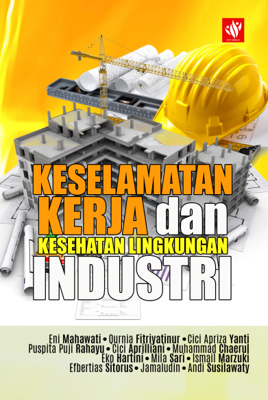 Keselamatan Kerja dan Kesehatan Lingkungan Industri