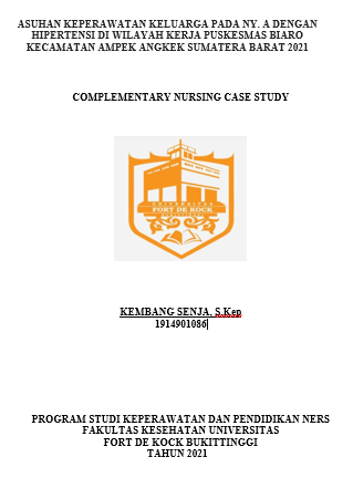 Asuhan Keperawatan Keluarga Pada Ny. A Dengan Hipertensi Di Wilayah Kerja Puskesmas Biaro Kecamatan Ampek Angkek Sumatera Barat 2021