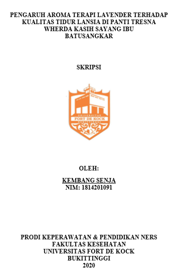 Pengaruh Aroma Terapi Lavender Terhadap Kualitas Tidur Lansia Di  Panti Sosial Tresna Wherda Kasih Sayang Ibu Batu Sangkar Tahun 2019