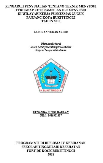 Pengaruh Penyuluhan Tentang Teknik Menyusui Terhadap Keterampilan Ibu Menyusui Di Wilayah Kerja Puskesmas Guguk Panjang Bukittinggi Tahun 2018
