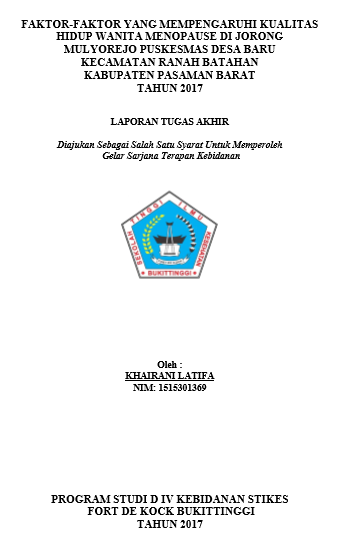 Faktor-Faktor Yang Mempengaruhi Kualitas Hidup Wanita Menopause Di Jorong Mulyorejo Puskesmas Desa Baru Kecamatan Ranah Batahan Kabupaten Pasaman Barat Tahun 2017